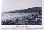  'Neah Bay, Clallam County'. In:  'Puget Sound and Western Washington  Cities-Towns Scenery', by Robert A. Reid, Robert A. Reid Publisher, Seattle, 1912.  P. 137. 