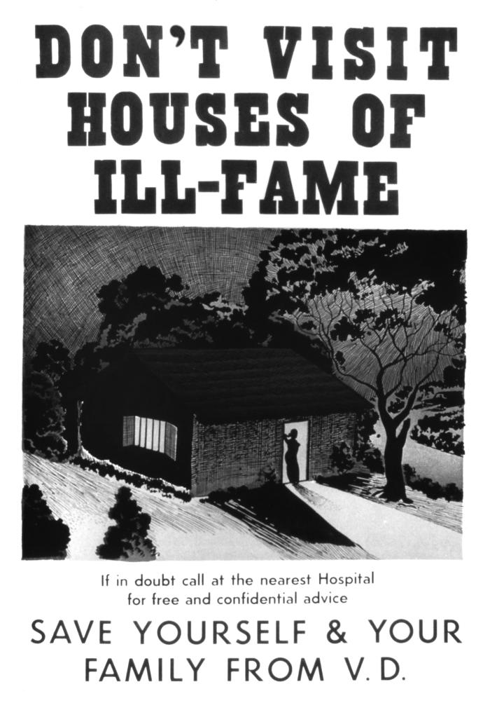 Used in a 1940s health campaign, this poster directed at soldiers during World War II, urged servicemen to avoid visiting 'Houses of Ill-Fam